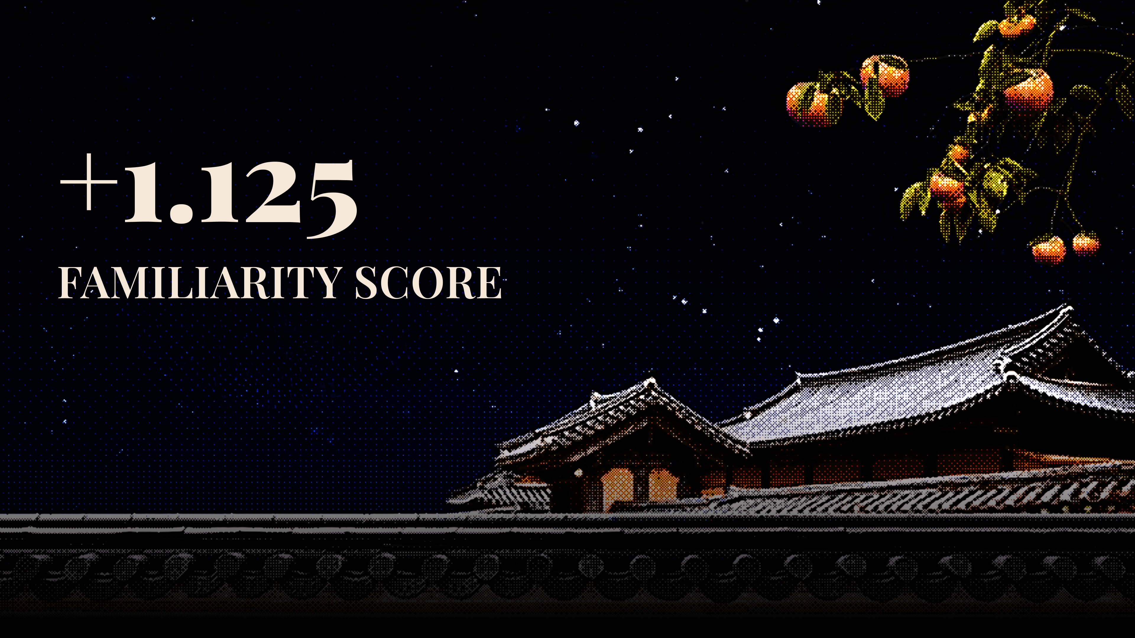 Night scene of a tiled roof and persimmons, with the text +1.125 familiarity score